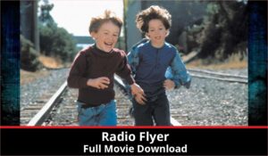 Radio Flyer full movie download in HD 720p 480p 360p 1080p