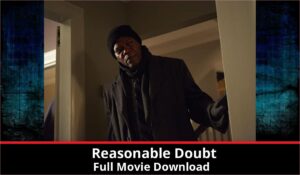 Reasonable Doubt full movie download in HD 720p 480p 360p 1080p
