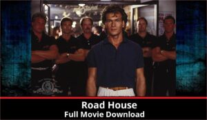 Road House full movie download in HD 720p 480p 360p 1080p