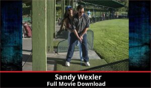 Sandy Wexler full movie download in HD 720p 480p 360p 1080p