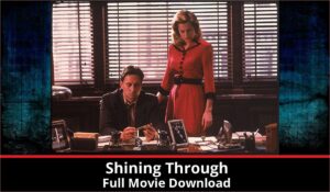 Shining Through full movie download in HD 720p 480p 360p 1080p