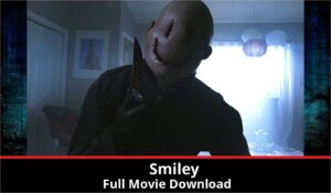 Smiley full movie download in HD 720p 480p 360p 1080p