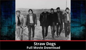 Straw Dogs full movie download in HD 720p 480p 360p 1080p 1