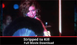 Stripped to Kill full movie download in HD 720p 480p 360p 1080p