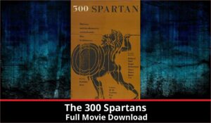 The 300 Spartans full movie download in HD 720p 480p 360p 1080p