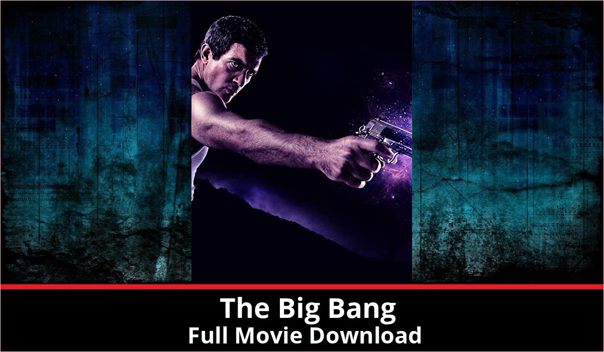 The Big Bang full movie download in HD 720p 480p 360p 1080p