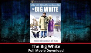 The Big White full movie download in HD 720p 480p 360p 1080p
