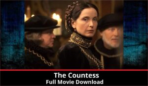 The Countess full movie download in HD 720p 480p 360p 1080p