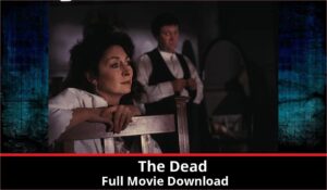 The Dead full movie download in HD 720p 480p 360p 1080p