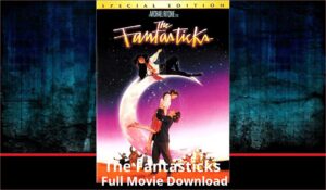 The Fantasticks full movie download in HD 720p 480p 360p 1080p