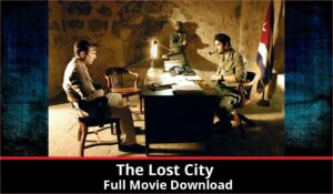 The Lost City full movie download in HD 720p 480p 360p 1080p