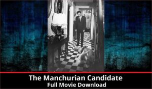 The Manchurian Candidate full movie download in HD 720p 480p 360p 1080p