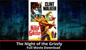 The Night of the Grizzly full movie download in HD 720p 480p 360p 1080p