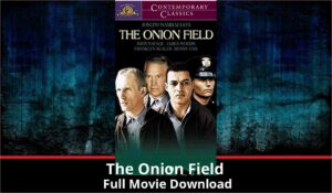 The Onion Field full movie download in HD 720p 480p 360p 1080p
