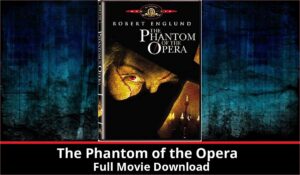 The Phantom of the Opera full movie download in HD 720p 480p 360p 1080p