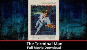 The Terminal Man full movie download in HD 720p 480p 360p 1080p