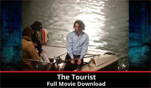 The Tourist full movie download in HD 720p 480p 360p 1080p