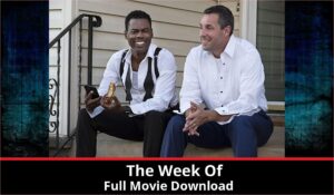 The Week Of full movie download in HD 720p 480p 360p 1080p