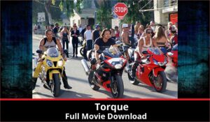 Torque full movie download in HD 720p 480p 360p 1080p