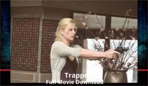 Trapped full movie download in HD 720p 480p 360p 1080p