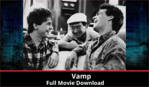 Vamp full movie download in HD 720p 480p 360p 1080p