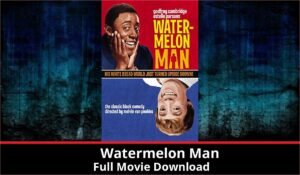 Watermelon Man full movie download in HD 720p 480p 360p 1080p