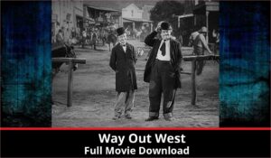 Way Out West full movie download in HD 720p 480p 360p 1080p