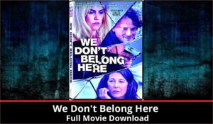 We Dont Belong Here full movie download in HD 720p 480p 360p 1080p