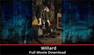 Willard full movie download in HD 720p 480p 360p 1080p