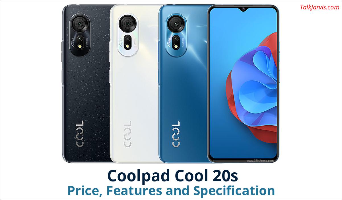 Coolpad Cool 20s Price, Features and Specifications