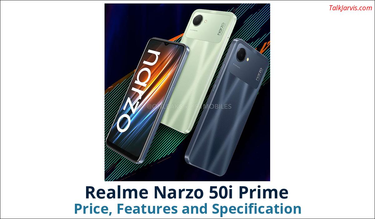 Realme Narzo 50i Prime Price Specifications and Features