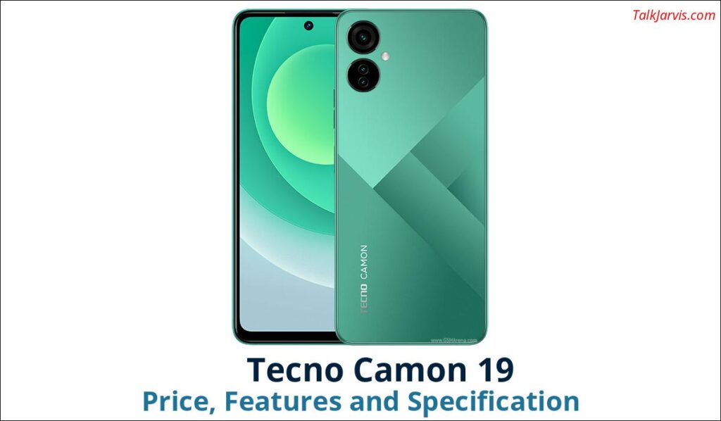 Tecno Camon 19 Price Specifications and Features