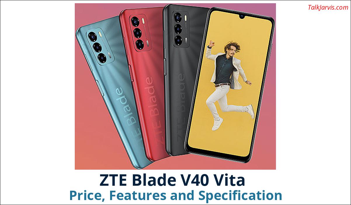 ZTE Blade V40 Vita Price Specifications and Features