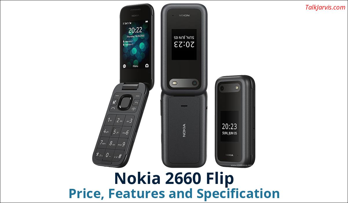 Nokia 2660 Flip Price, Features and Specifications