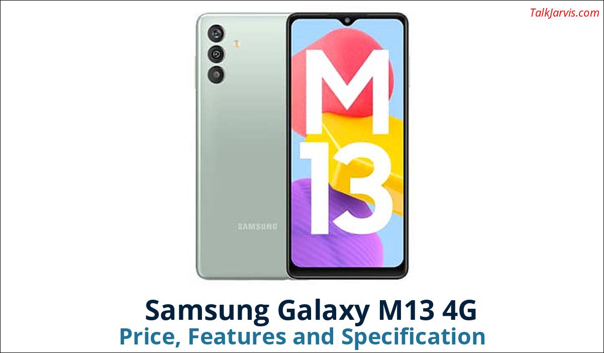 Samsung Galaxy M13 4G Price Specifications and Features