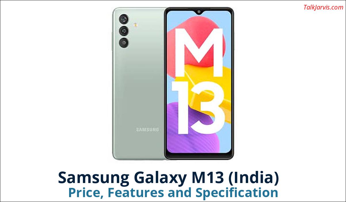 Samsung Galaxy M13 India Price Specifications and Features