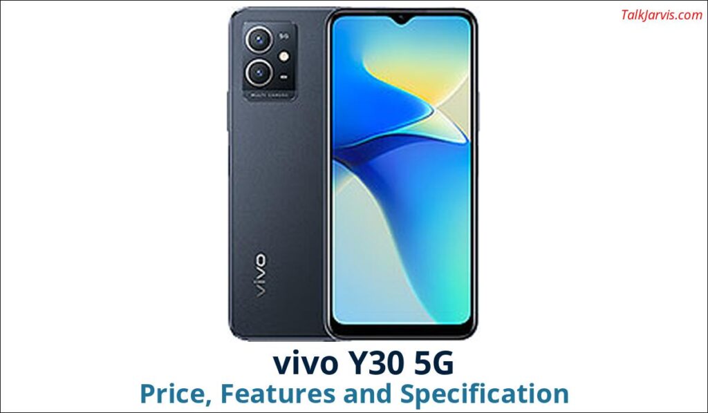 vivo Y30 5G Price Specifications and Features