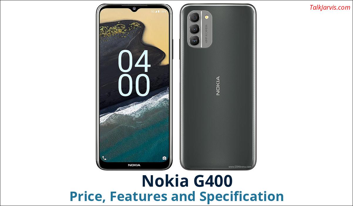 Nokia G400 Price Specifications and Features