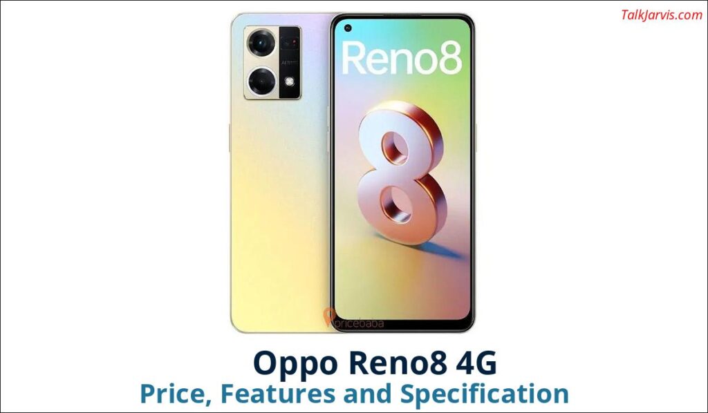 Oppo Reno8 4G Price Specifications and Features