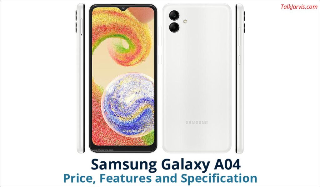 Samsung Galaxy A04 Price Specifications and Features