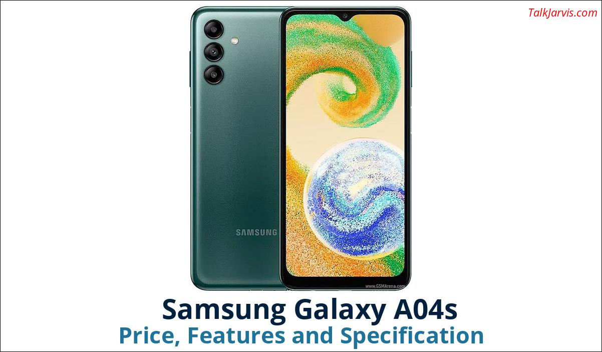 Samsung Galaxy A04s Price Specifications and Features