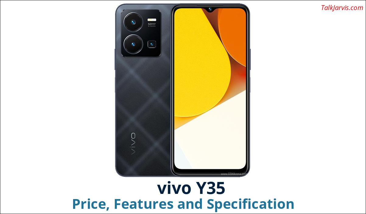 vivo Y35 Price Specifications and Features