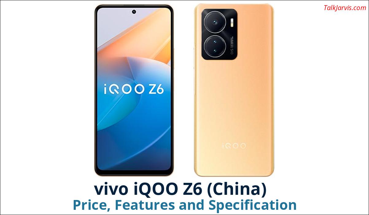 vivo iQOO Z6 China Price Specifications and Features