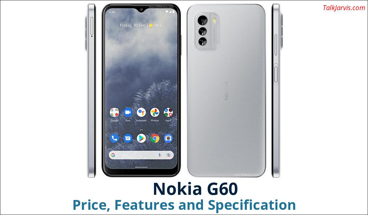 Nokia G60 Price Specifications and Features