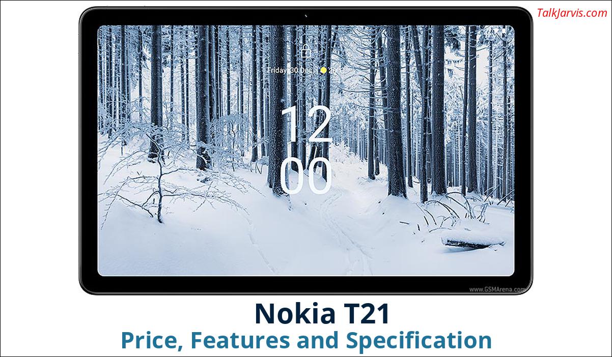Nokia T21 Price Specifications and Features