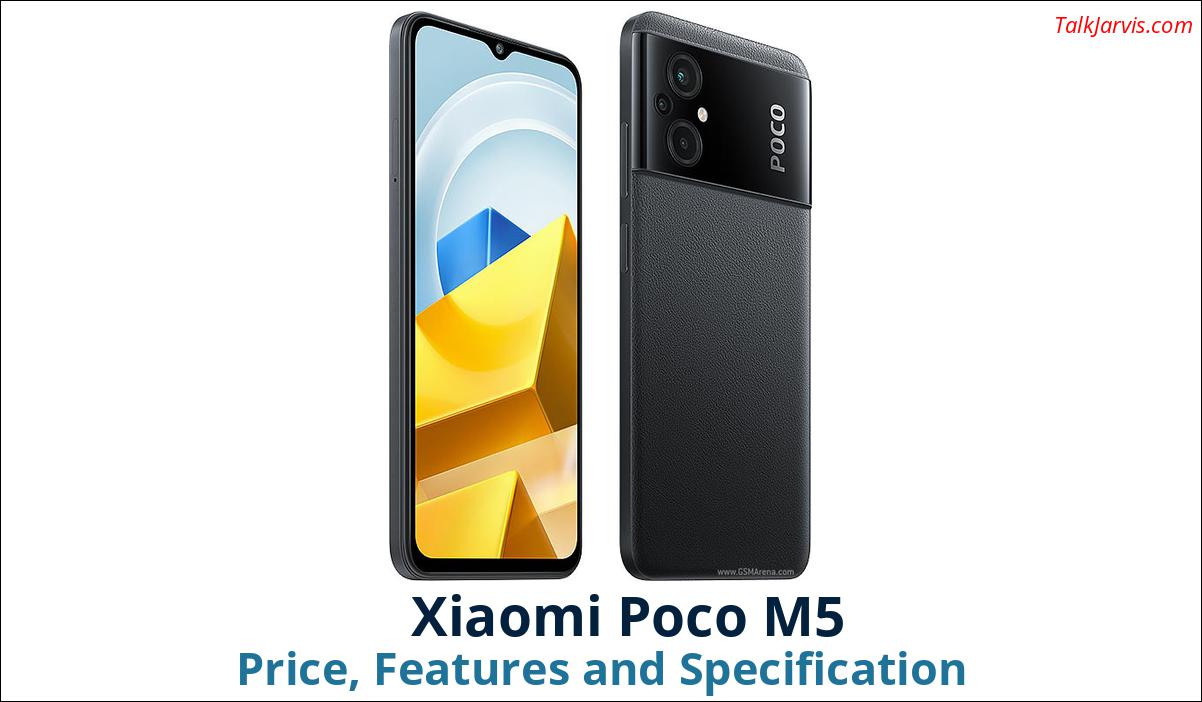 Xiaomi Poco M5 Price Specifications and Features