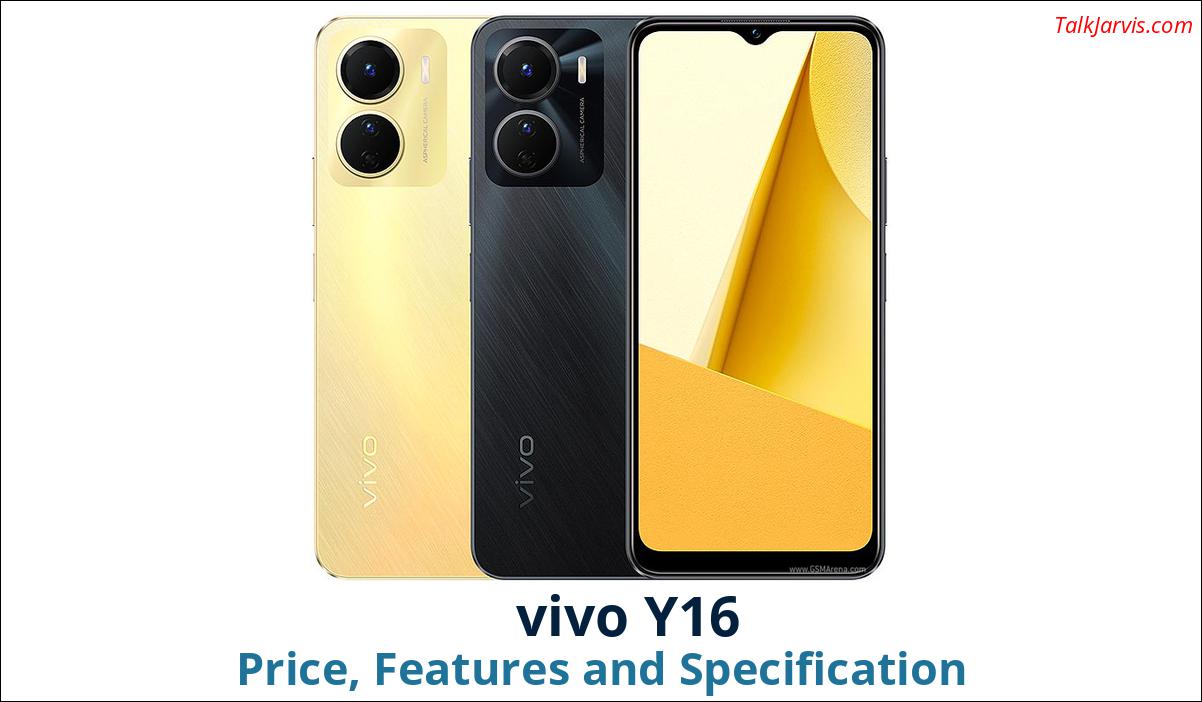 vivo Y16 Price Specifications and Features