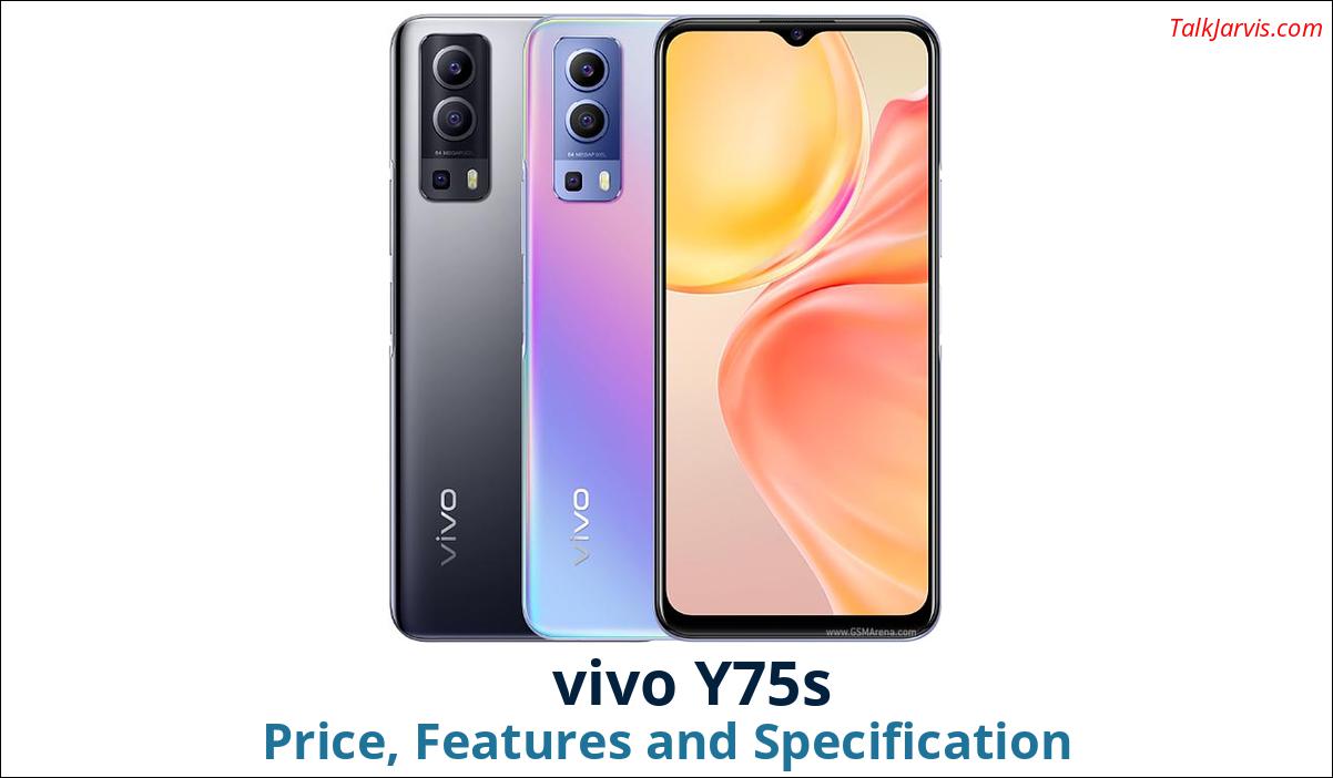 vivo Y75s Price, Features and Specifications