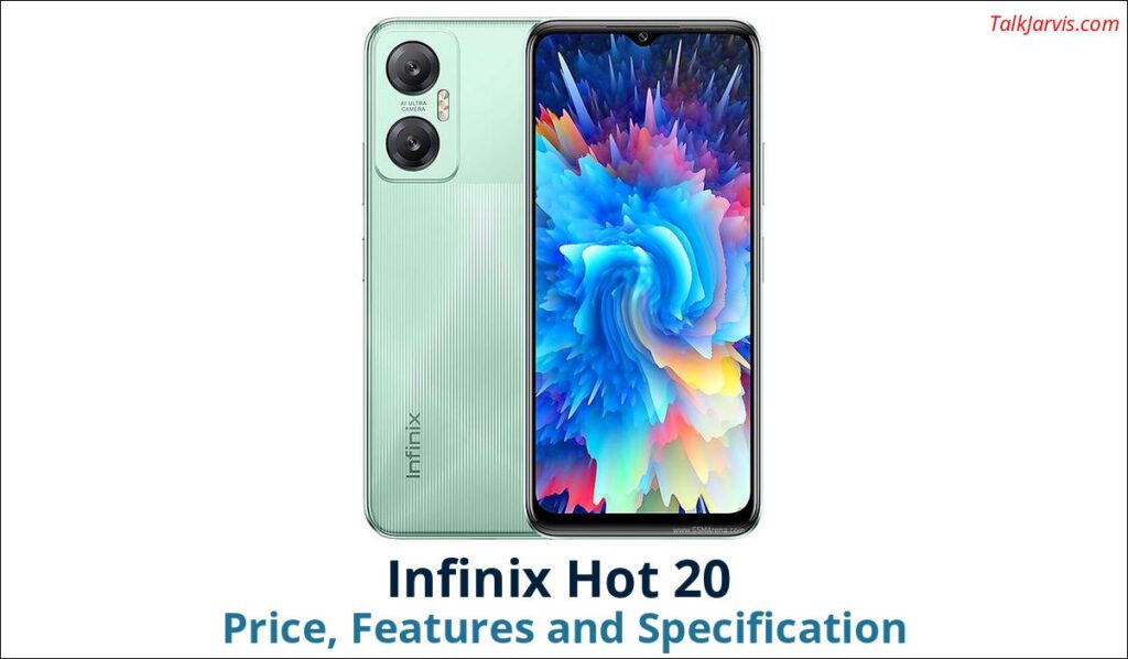 Infinix Hot 20 Price Specifications and Features
