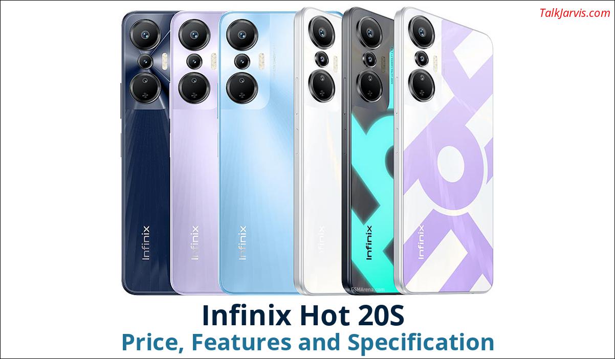 Infinix Hot 20S Price, Features and Specifications